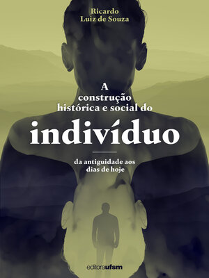 cover image of A construção histórica e social do indivíduo